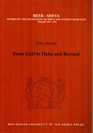 BEER- SHEVA, VOLUME VIII: From Gulf to Delta and Beyond